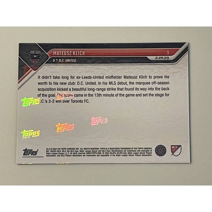 2023 Topps Now Mateusz Klich #3 DC UNITED - Finds Back of Net in Dazzling Debut*