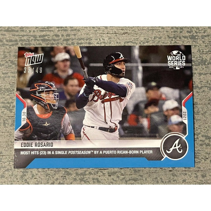 2021 TOPPS NOW® 33/49 EDDIE ROSARIO Card #1025 Most Hits 23 World Series Braves*