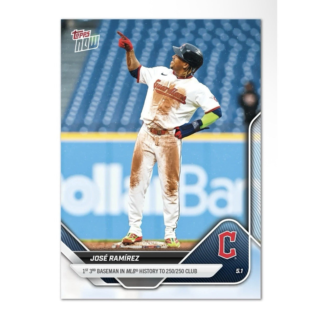 JOSE RAMIREZ 1st - 3rd Baseman to 250/250 CLUB 2025 Topps Now #128 MLB Guardians