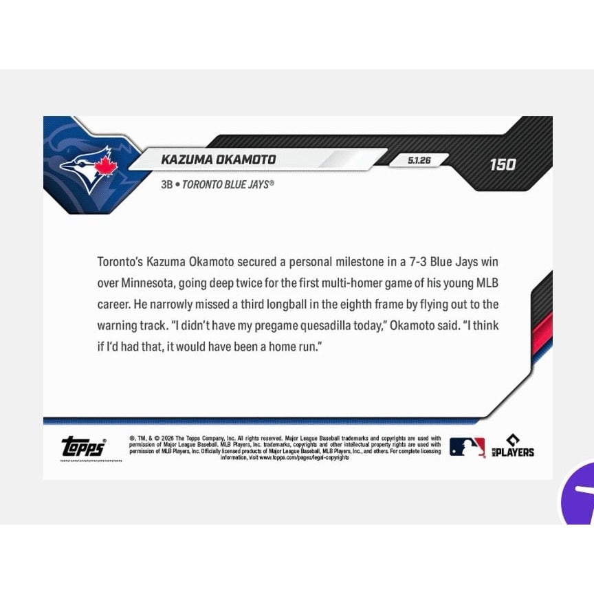 2747 PRINTED Kazuma Okamoto RC 2026 MLB Topps NOW #150 Blue Jays First Multi Hit