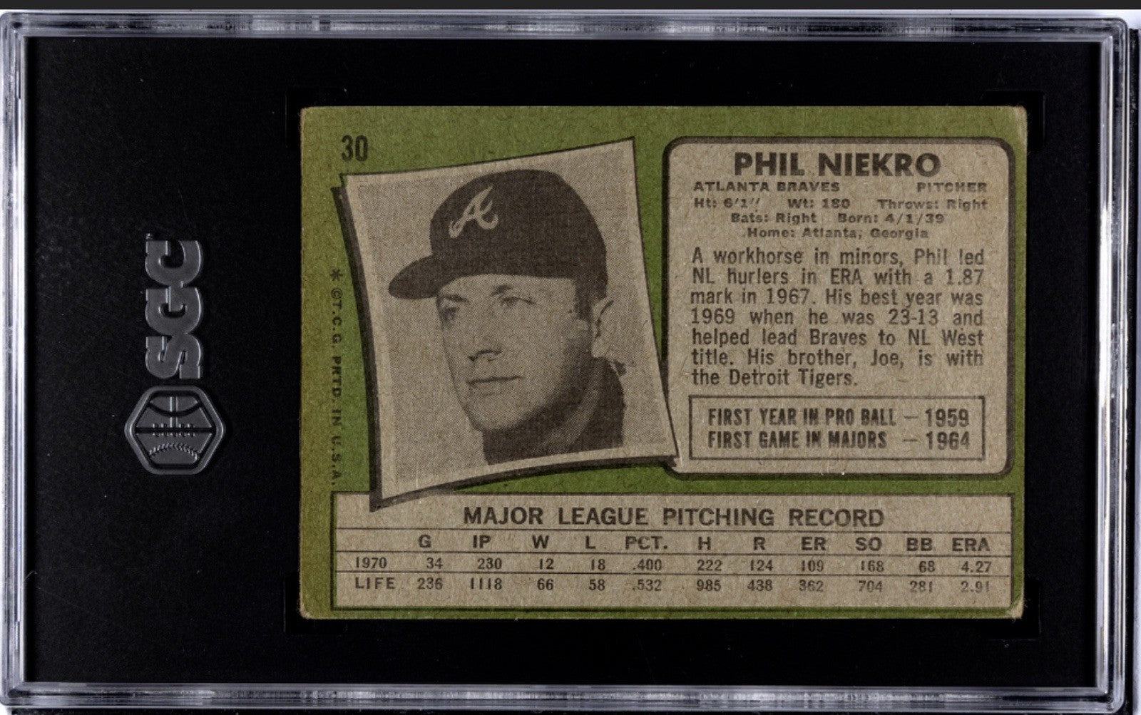 1971 Topps PHIL NIEKRO* MLB Atlanta Braves Baseball Card #30 HOF Legend - SGC 1