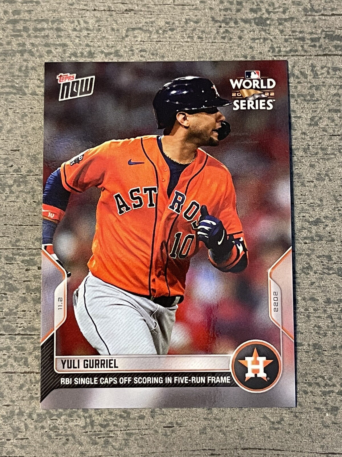 Yuli Gurriel Astros World Series Game 4 2022 MLB TOPPS NOW Card #1148 5 RUNS.