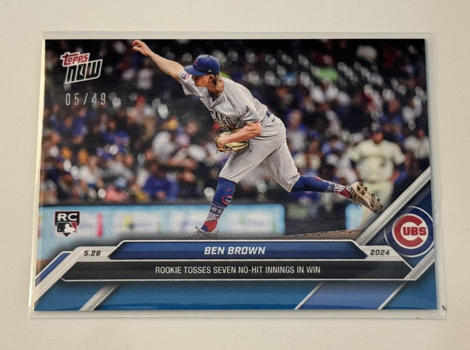 5/49 Ben Brown RC 2024 MLB TOPPS NOW® MLB Chicago Cubs Baseball Rookie Card #238