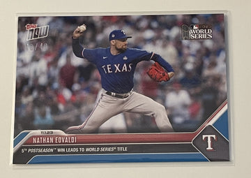 2023 MLB TOPPS NOW  Blue World Series  40/49 NATHAN EOVALDI - Card #1071 Rangers