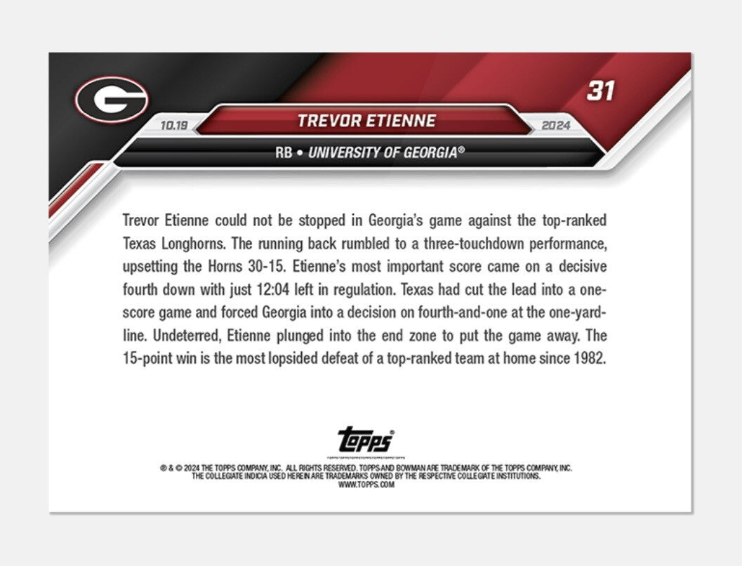 Trevor Etienne* 3 TDs Georgia Dogs - 2024 Bowman U Now Football Card 31 - READY!
