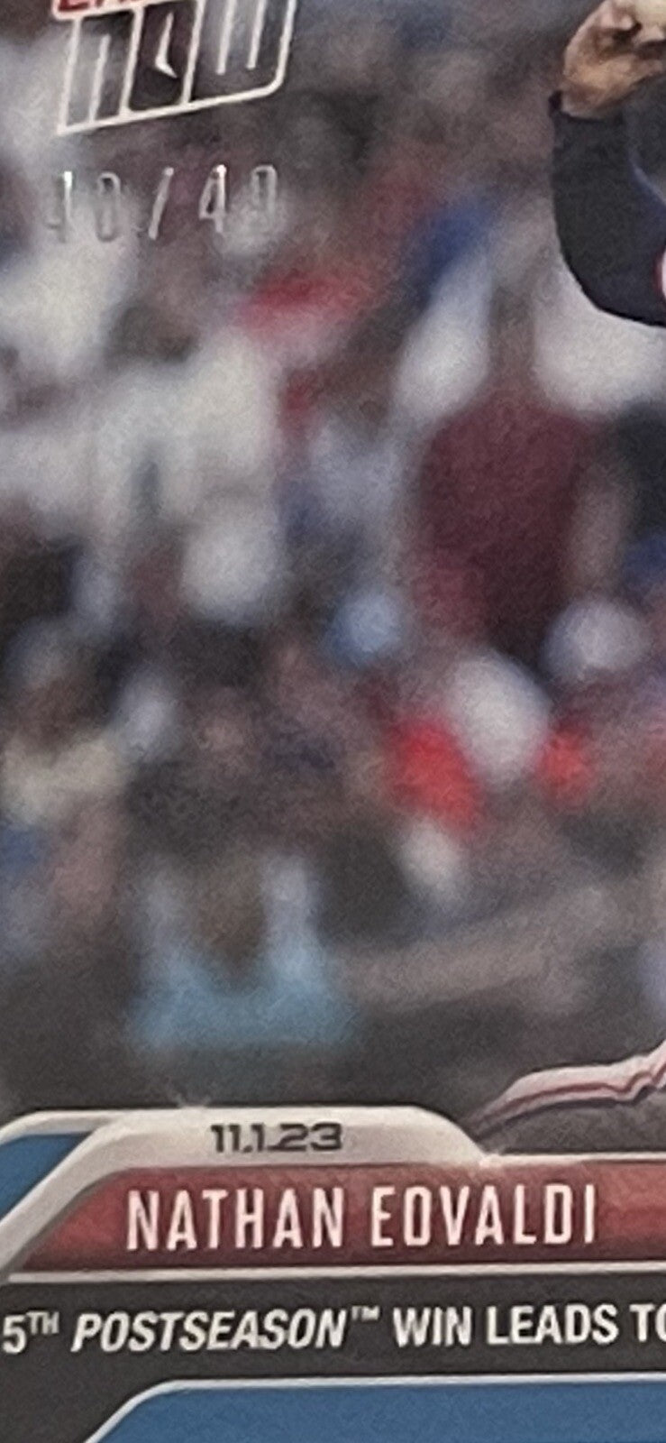 2023 MLB TOPPS NOW  Blue World Series  40/49 NATHAN EOVALDI - Card #1071 Rangers