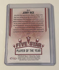 2023 SAGE HIT Five Star Jerry Rice /Player of the Year NFL HOF 49ers Card #FS-2*