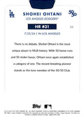 50/50 LIMITED EDITION! Shohei Ohtani MLB LA Dodgers 2024 TOPPS NOW Season #HR 31