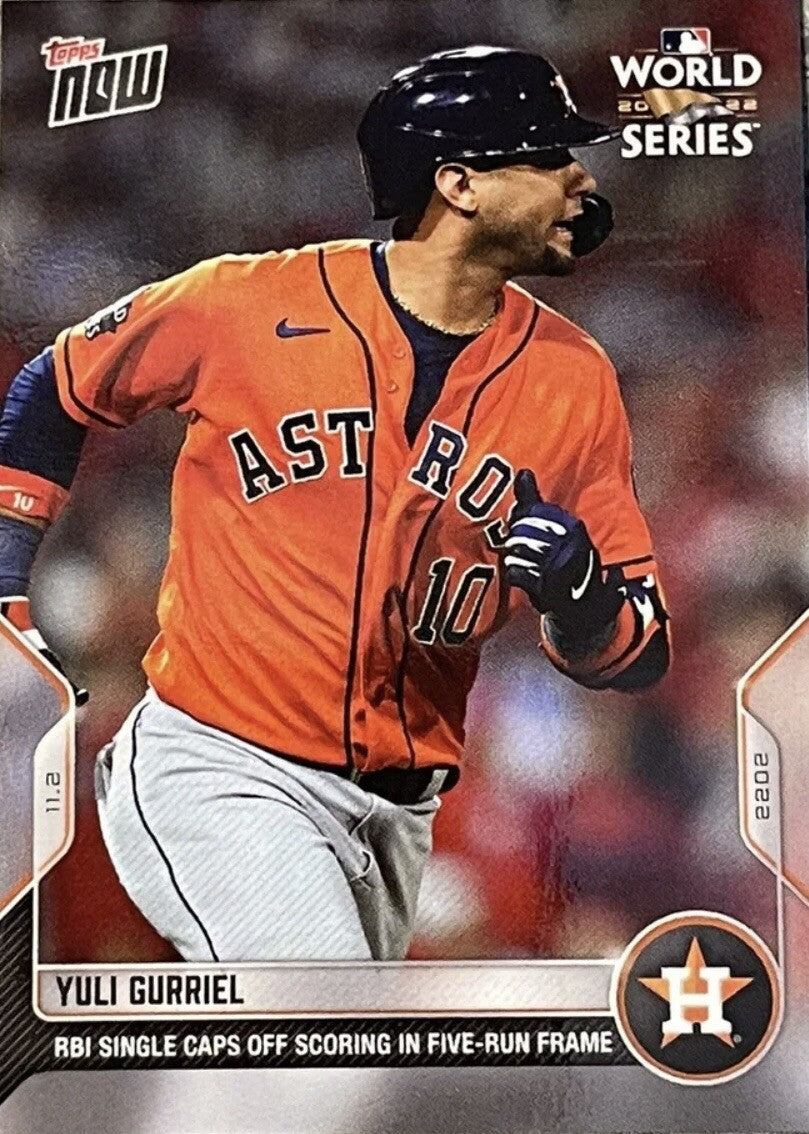 Yuli Gurriel Astros World Series Game 4 2022 MLB TOPPS NOW Card #1148 5 RUNS.