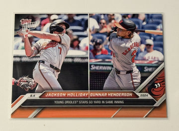 3/5! Jackson Holliday & Gunnar Henderson Go Yard* MLB Orioles 2024 Topps Now 513