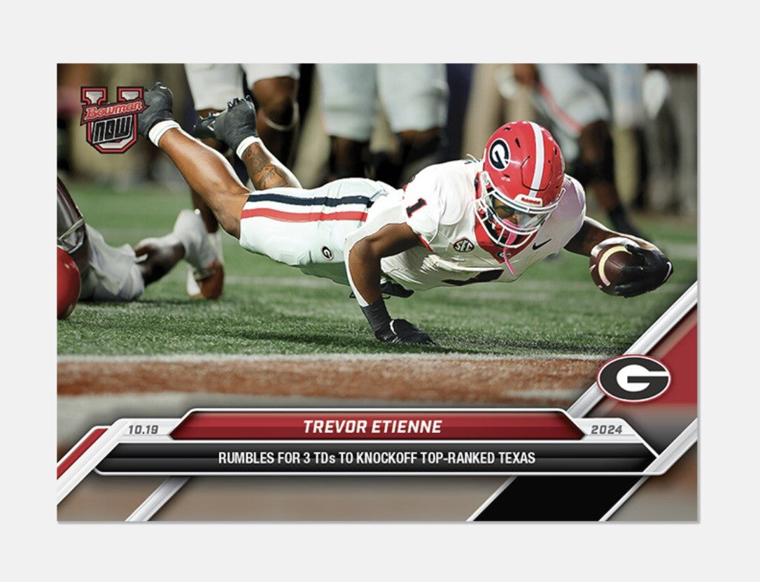 Trevor Etienne* 3 TDs Georgia Dogs - 2024 Bowman U Now Football Card 31 - READY!