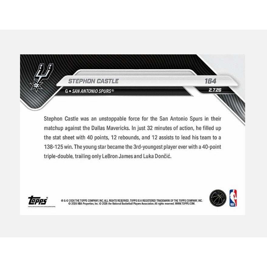 Stephon Castle RC 2026 Topps NOW #164 NBA San Antonio Spurs 40 Point Triple Doub
