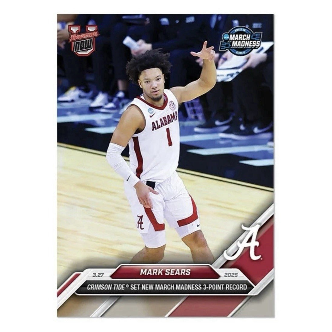 Mark Sears RC Alabama 3 Pt Record 2024-25 Bowman U NOW Basketball NCAA Card 100