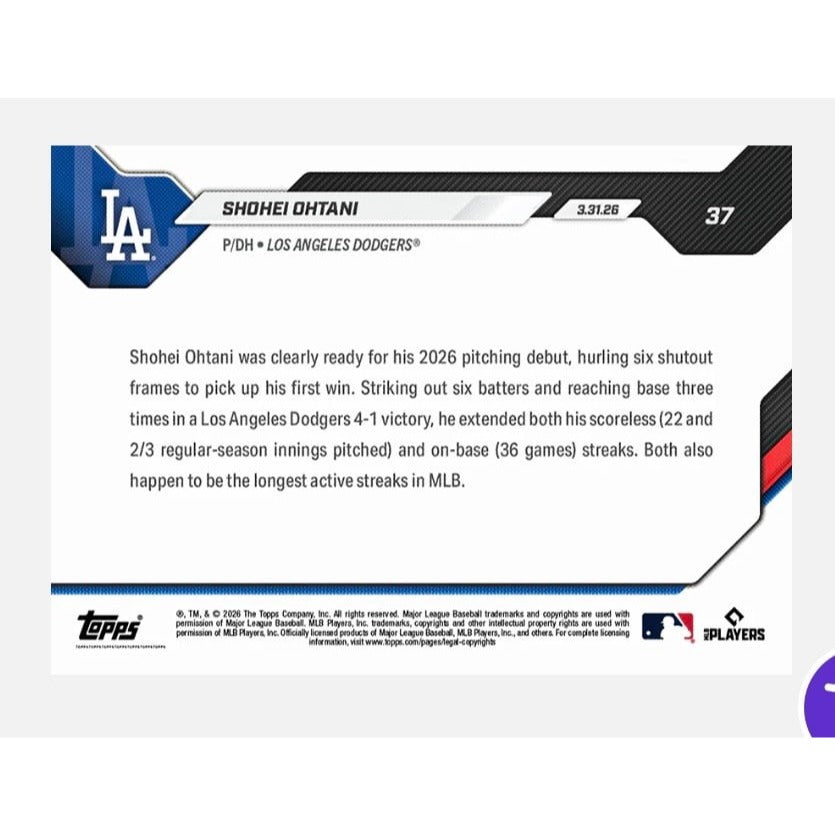 Limited Shohei Ohtani 2026 Topps NOW #37 MLB Dodgers Shutout Start Streak Card