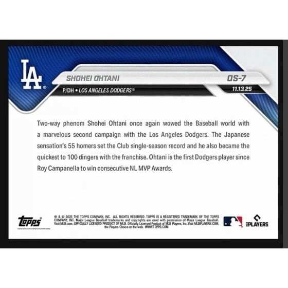 LIMITED 2025 Topps Now Shohei Ohtani LIMITED 2025 Topps Now Shohei Ohtani OS-7 MLB LA Angels/Dodgers -NL MVP Winner
