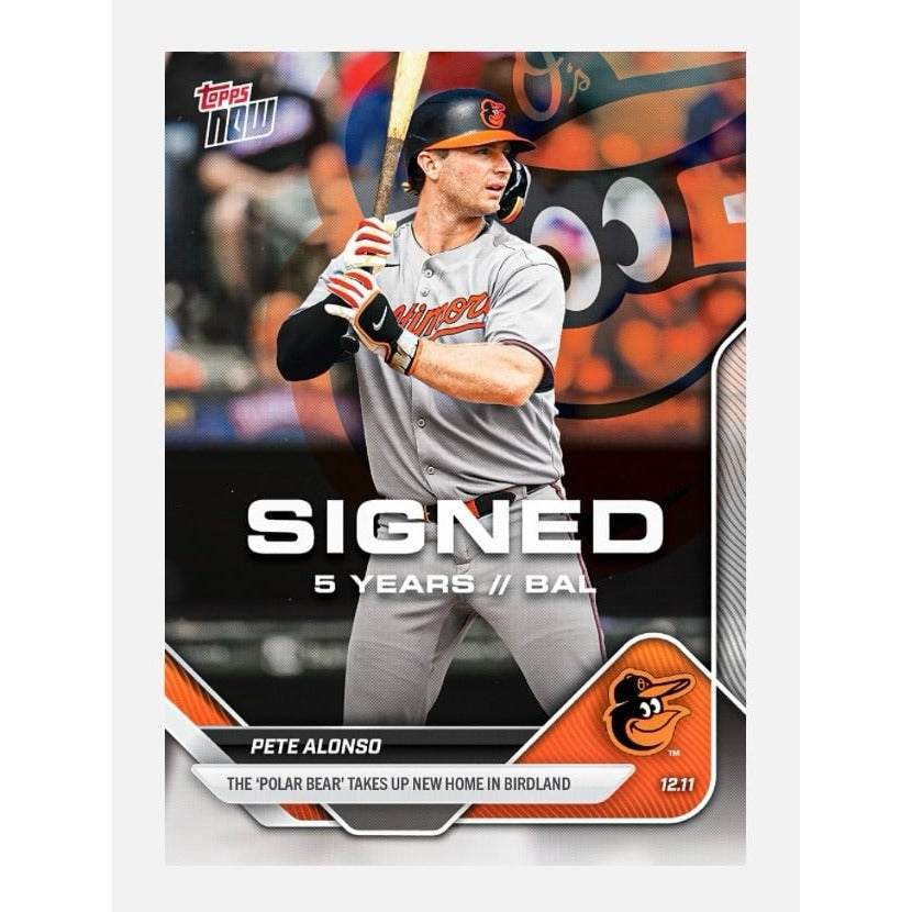 2025 Topps Now Pete Alonso signed MLB Baltimore Orioles card