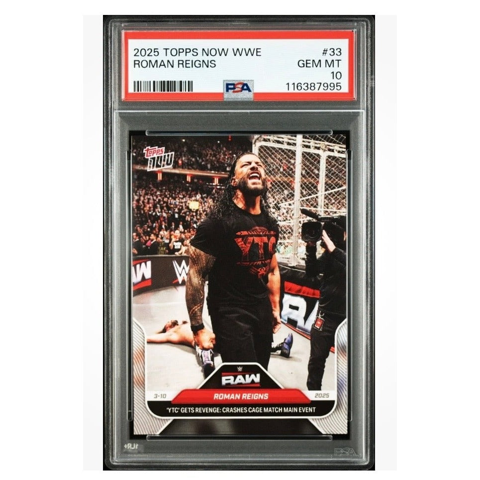 Roman Reigns Topps NOW Roman Reigns 1341 PR 2025 Topps NOW WWE 33 PSA 10 Crashes YTC Cage Match