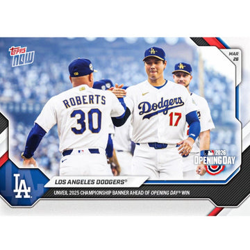 Shohei Ohtani 2026 Topps NOW #11 Dodgers Opening Day Banner Reveal MLB LA