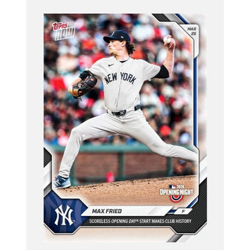 Max Fried 2026 MLB Topps NOW #2 NY Yankees Super Limited PR 884