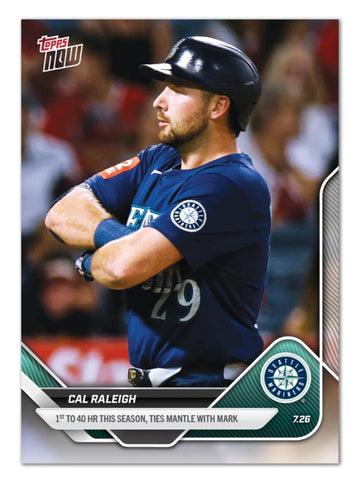 Cal Raleigh 1st To 40 HR by July - Ties Mantle* 2025 MLB Topps NOW Mariners 467