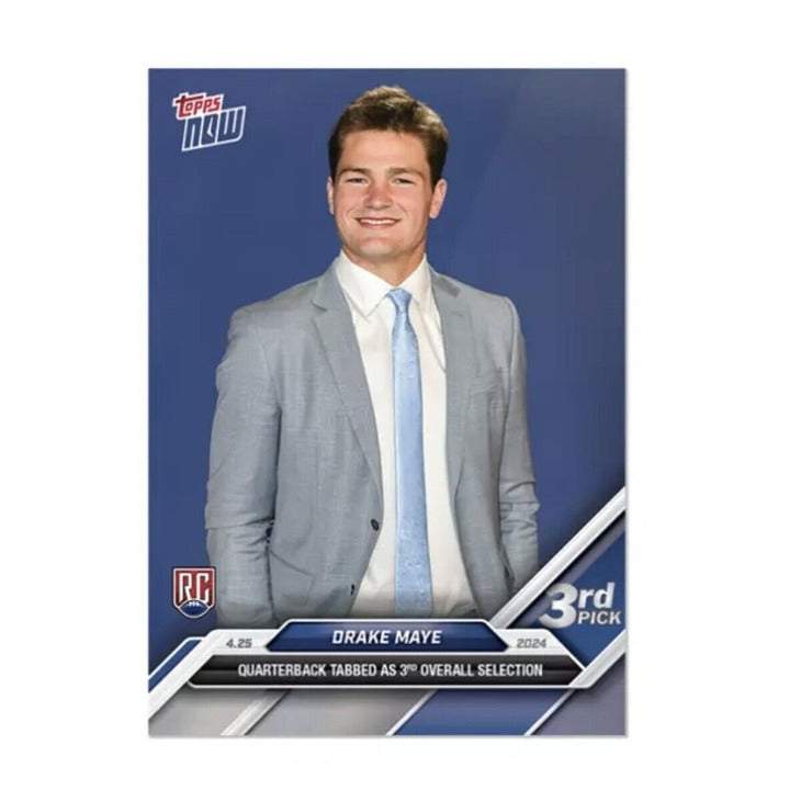 Drake Maye 2024 NFL Draft Topps Now rookie card 3rd pick Patriots in suit