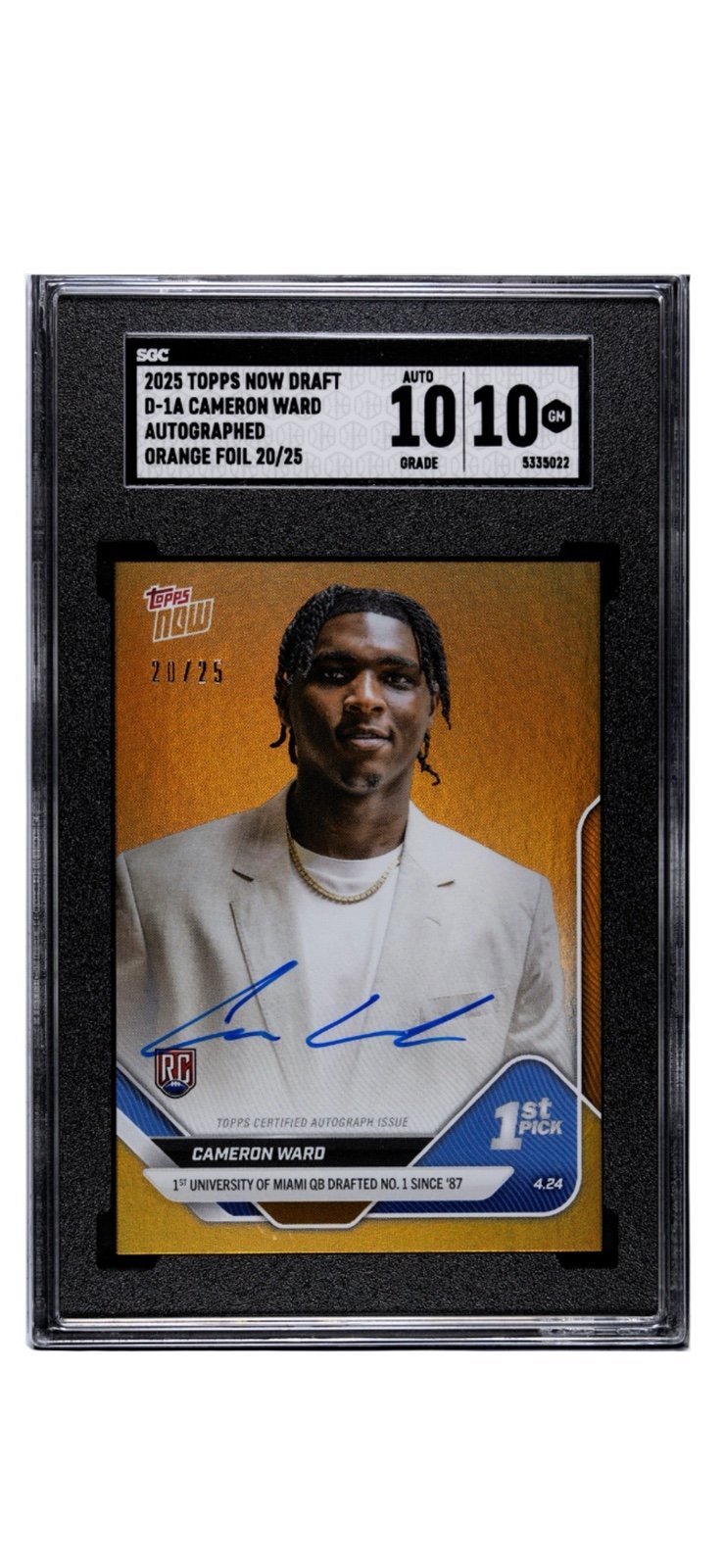 20/25 Cameron Ward RC 2025 Topps Now Draft D-1 Orange Foil Auto Titans - SGC 10