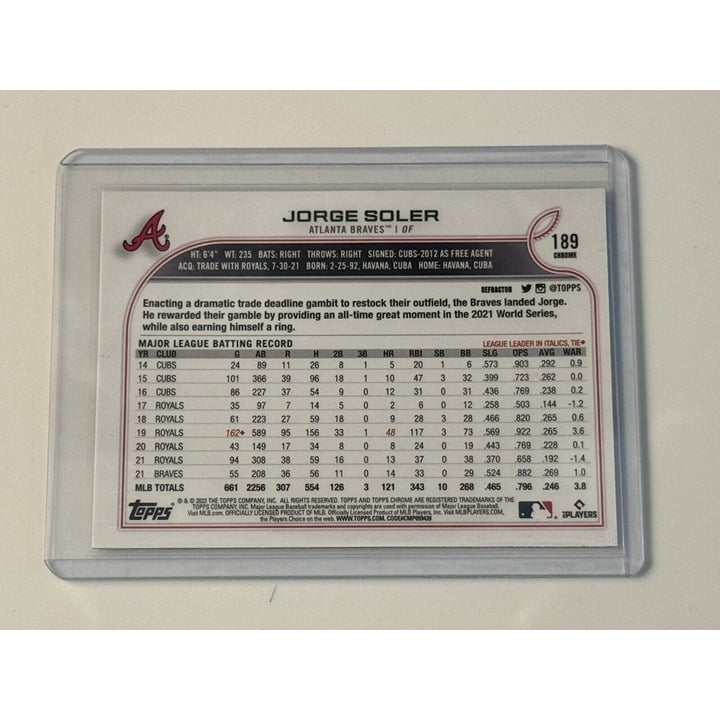 2022 Topps Chrome Jorge Soler Refractor baseball card #189 Atlanta Braves in protective sleeve