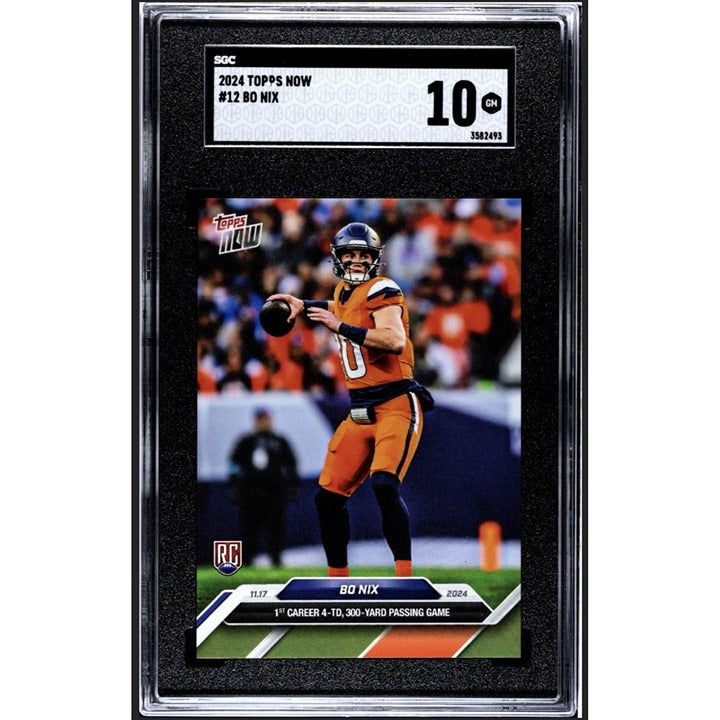 BO NIX RC* - 2024 Topps NOW Football 4 TD GAME NFL Denver Broncos Card 12 SGC 10