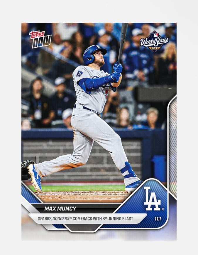 Max Muncy 2025 Topps Now MLB card showing Dodgers comeback home run in World Series Game 7