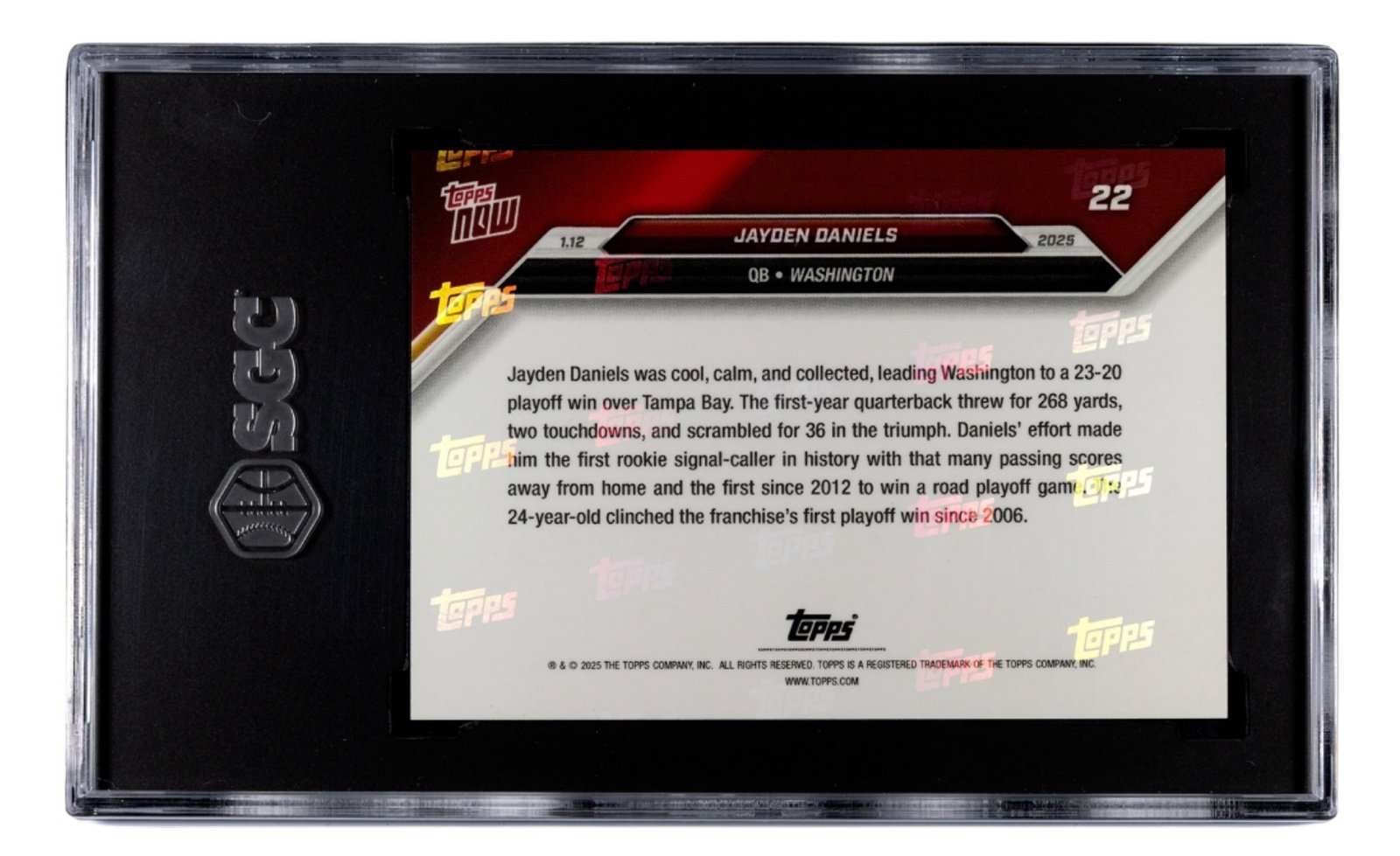 Jayden Daniels RC 2025 Topps NOW Rookie Card graded SGC 9.5 in protective case