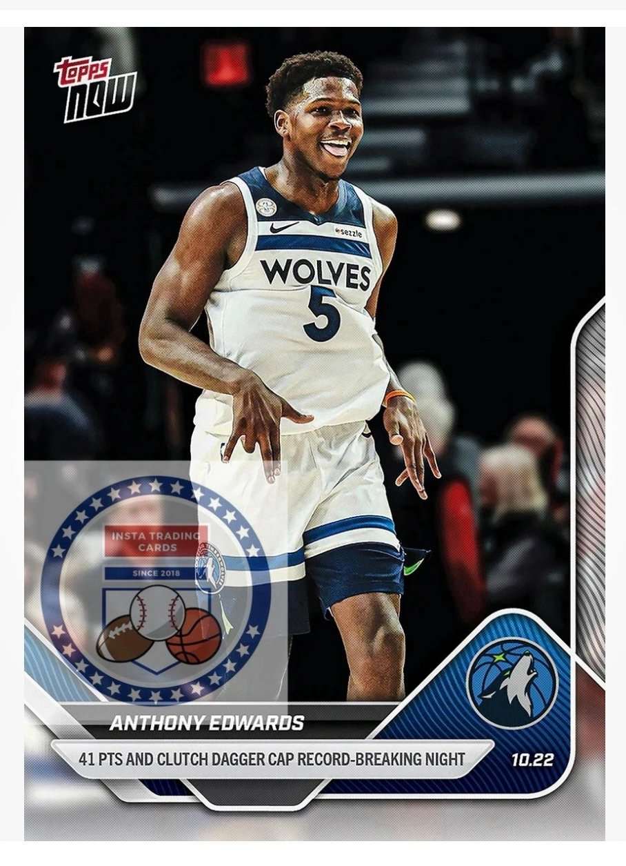 2024 Topps Now Anthony Edwards NBA card with 41 points clutch dagger and record-breaking night design
