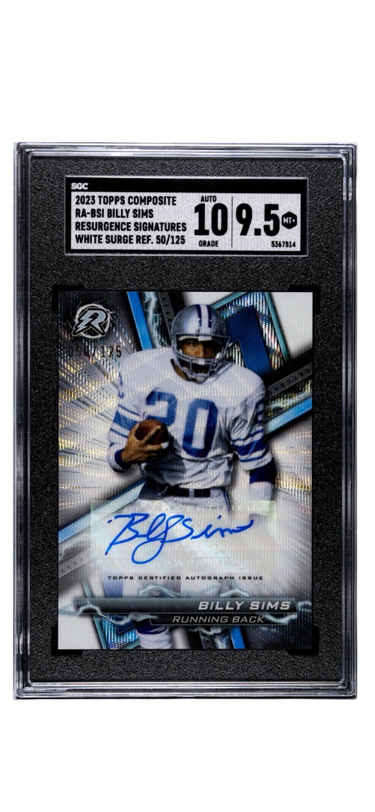 50/125* - Billy Sims Auto Topps Comp. Signatures white Surge #RA-BSI - NFL Lions