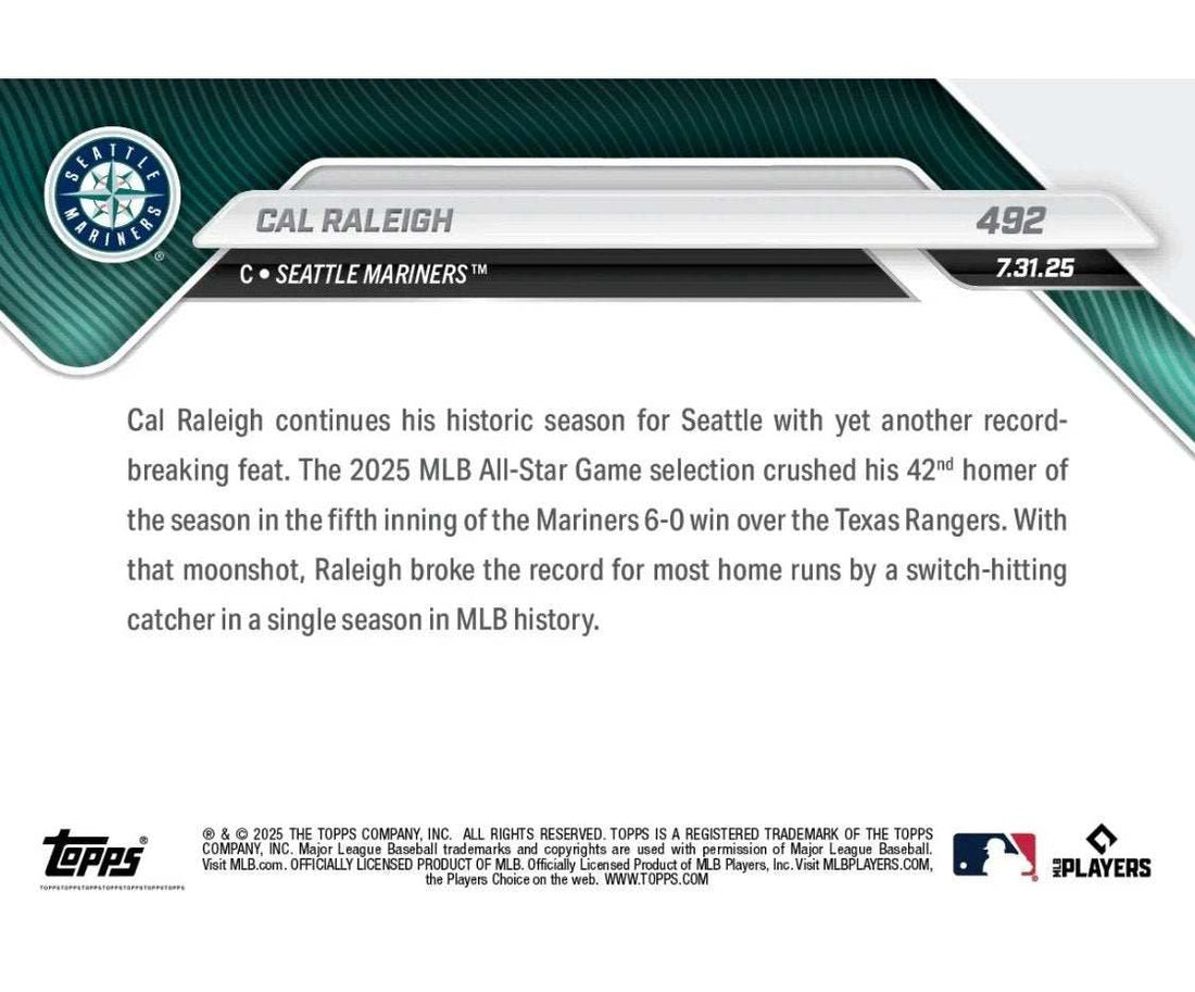 Cal Raleigh 2025 Topps NOW MLB card showing switch-hitting catcher with record 42 home runs for Seattle Mariners