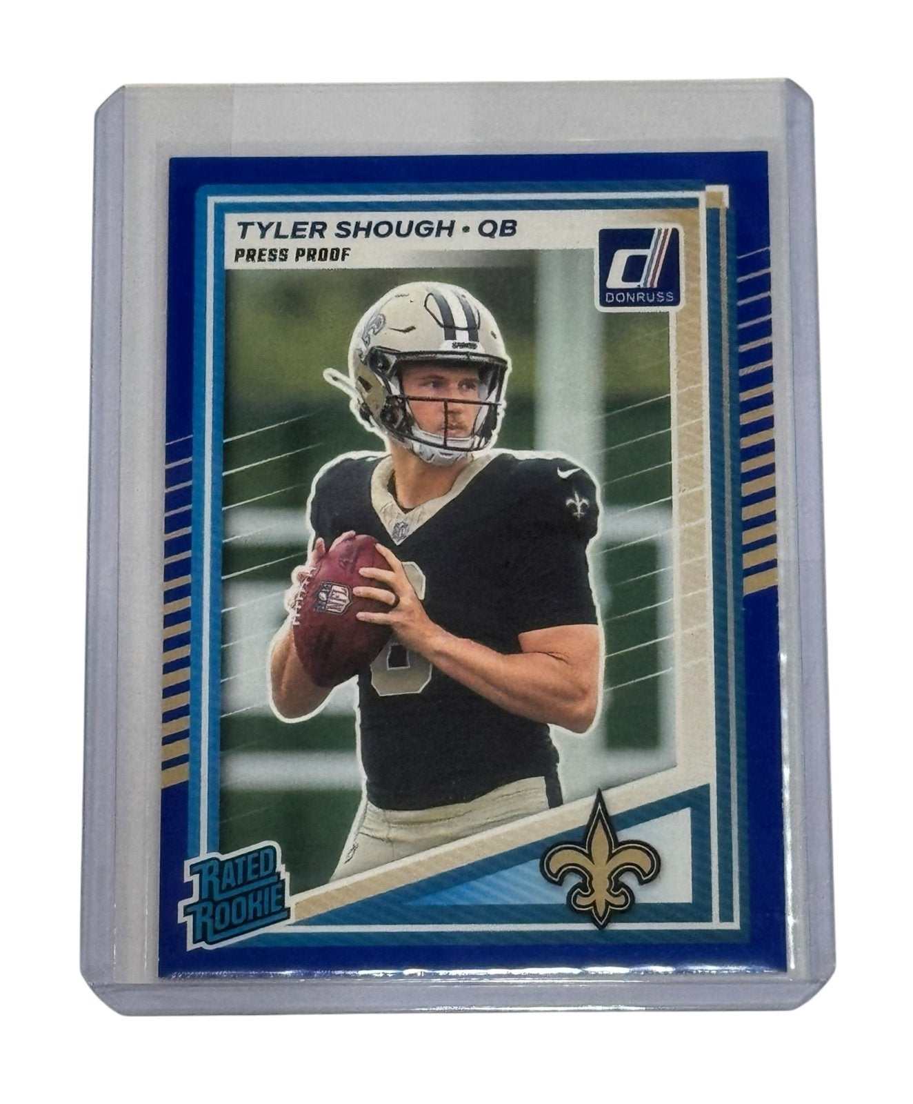 Tyler Shough RC Mint 2025 Donruss NFL Saints QB Press Proof card in protective holder
