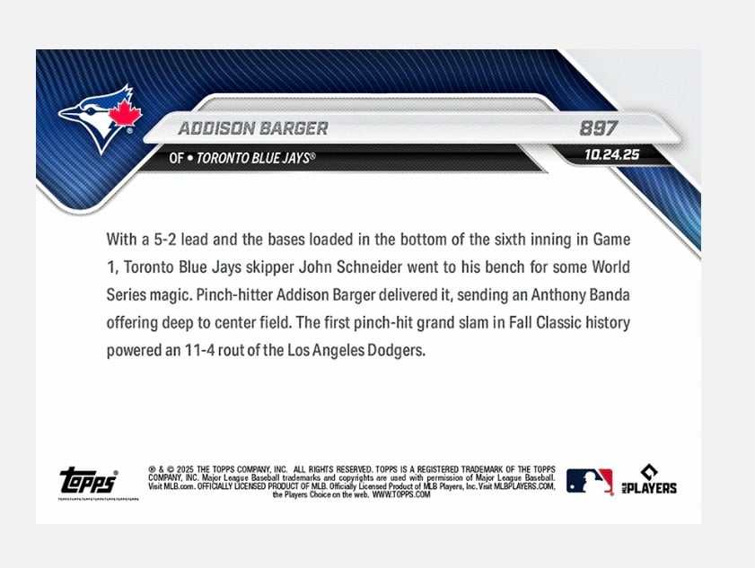 2025 Topps Now Addison Barger Blue Jays 1st MLB World Series pinch-hit grand slam card