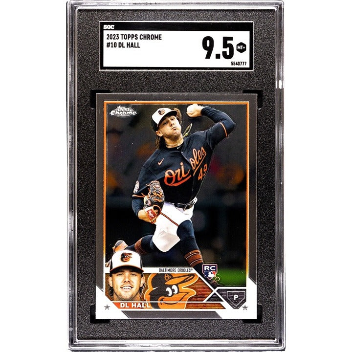 DL Hall* RC - 2023 Topps Chrome - MLB Baltimore Orioles - BB Card #10 - SGC 9.5*