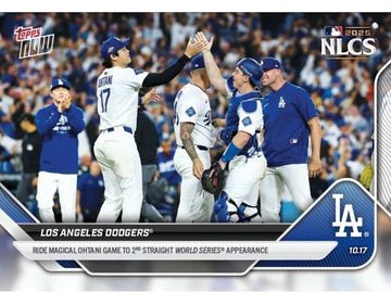 2025 Topps Now MLB card of Shohei Ohtani and LA Dodgers celebrating NLCS World Series appearance