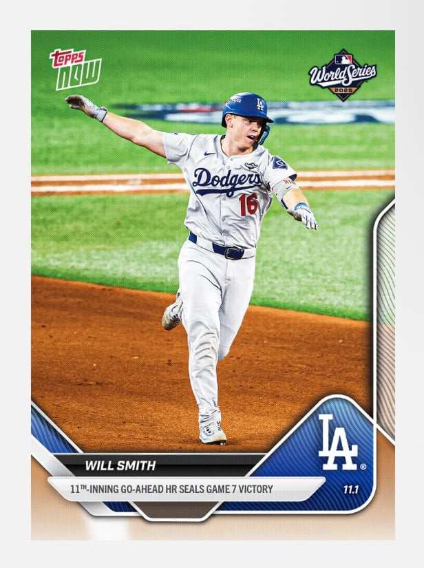 2025 Topps Now Will Smith Dodgers World Series Game 7 hero card