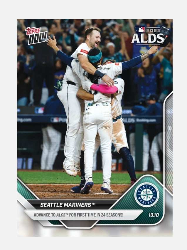 2025 Topps Now Seattle Mariners ALDS card celebrating first ALCS advance in 24 seasons