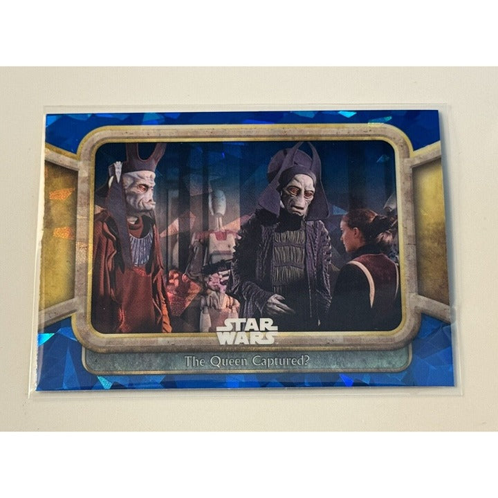 2024 Topps Chrome Sapphire Star Wars Episode I Phantom Menace The Queen Captured