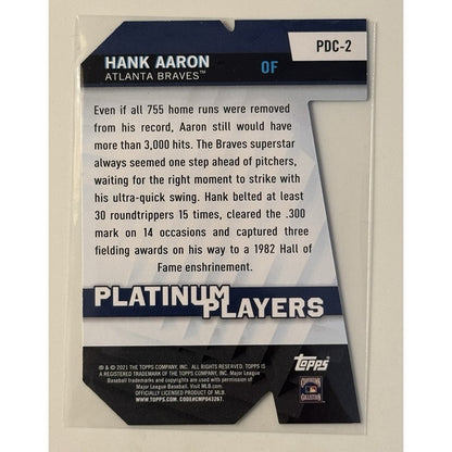 Hank Aaron 2021 Topps Series One Platinum Players Insert #PDC-2 Braves - Die Cut