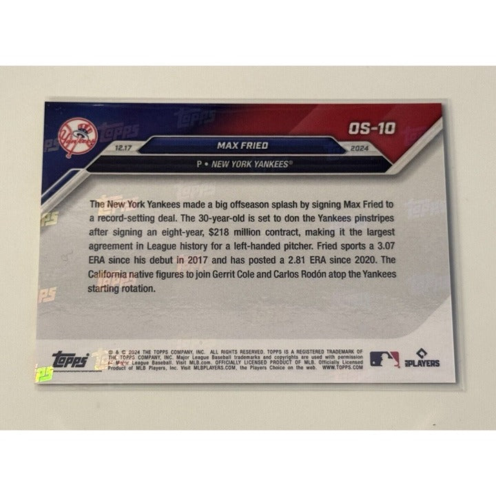 03/49 2024 Topps Now Max Fried Joins NY Yankees with Mega Contract #OS-10 READY!