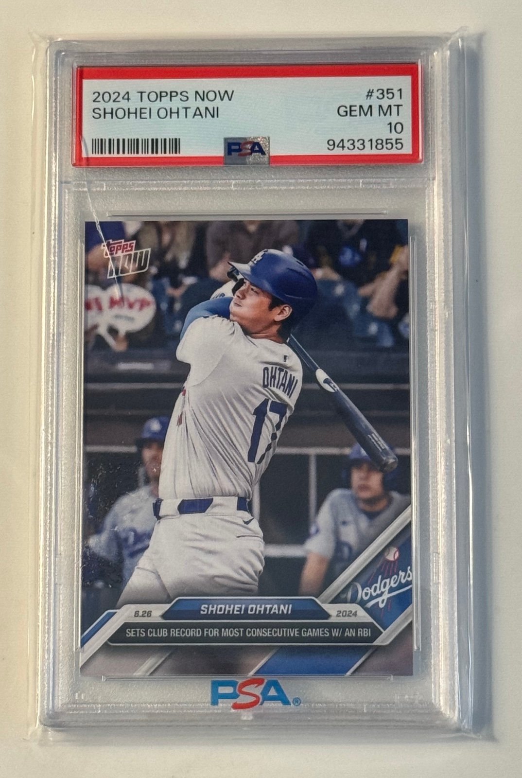 2024 TOPPS NOW SHOHEI OHTANI MLB LA Dodgers Card #351 Most Ganes w/ RBI PSA 10