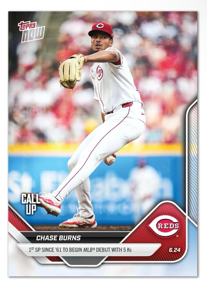 Chase Burns 2025 Topps NOW #345 Call Up Rookie Card RC MLB Reds 1st SP With 5 Ks