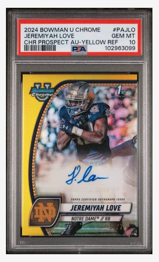 53/75* 2024 Bowman University Football Jeremiyah Love RC AUTO Yellow Ref. PSA 10