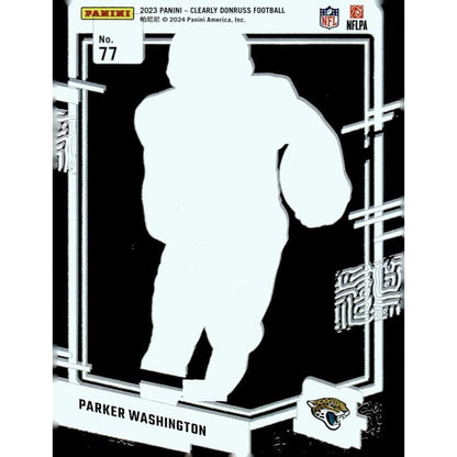 Parker Washington RC - 2023 Donruss CLEAR Series - NFL Jaguars Football Card #77