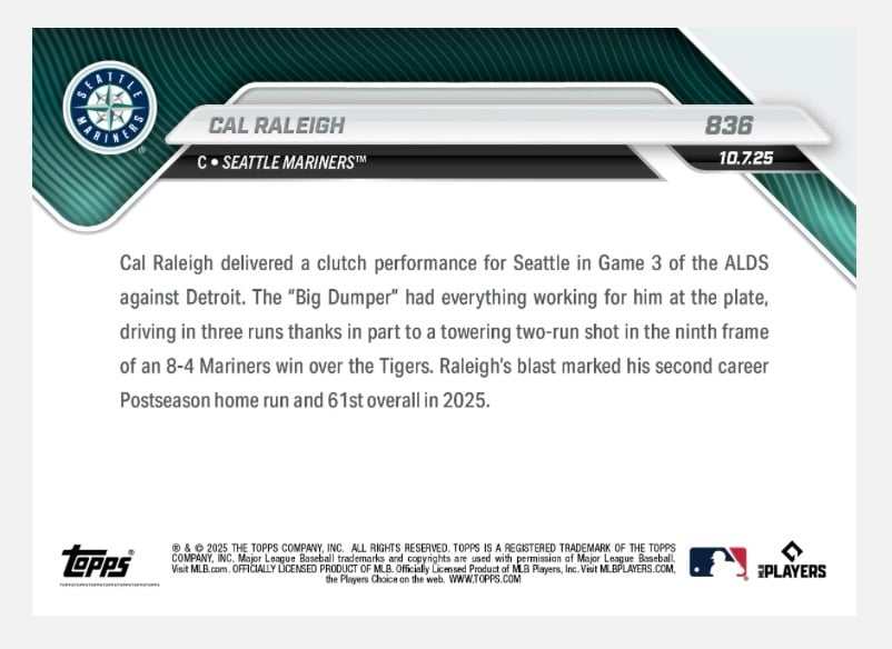 2025 Topps Now Cal Raleigh ALDS HR Leader baseball card showing 2-run homer for Seattle Mariners