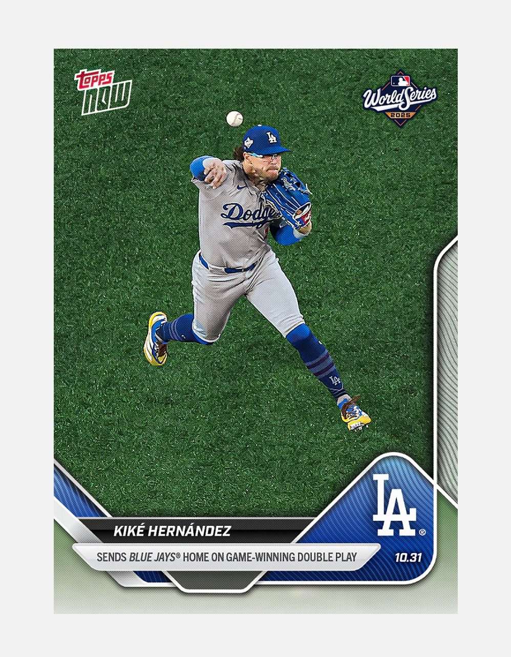 Kike Hernandez 2025 Topps NOW Card showing Dodgers' game-winning double play against Blue Jays