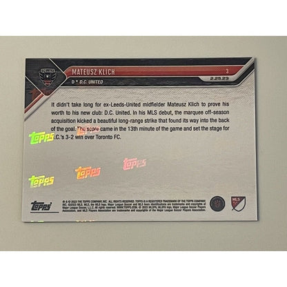 2023 Topps Now Mateusz Klich #3 DC UNITED - Finds Back of Net in Dazzling Debut*