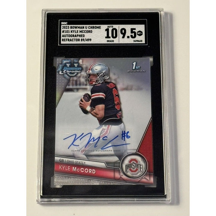 89/499 Kyle McCord RC Auto NCAA 2023 Bowman U Chrome Refractor 101 State SGC 9.5